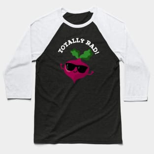 Totally Rad Cute Veggie Radish Pun Baseball T-Shirt